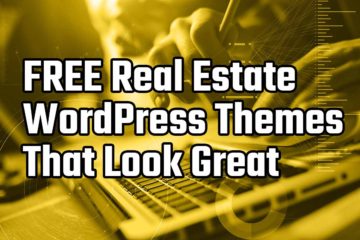 Free real estate wordpress themes that work great