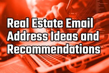 Real Estate Email Address Ideas and Recommendations