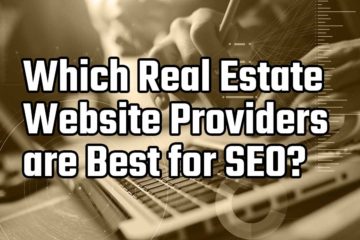 Which real estate website providers are best for seo