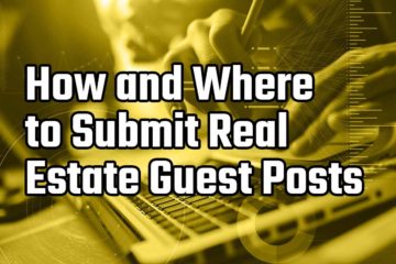 how and where to submit guest post for real estate