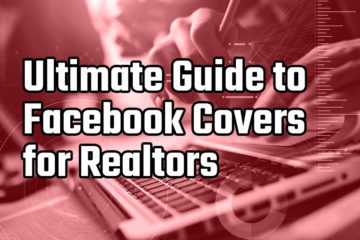 ultimate guide to facebook covers for realtors