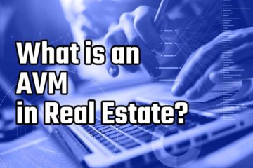 What is an AVM in Real Estate?