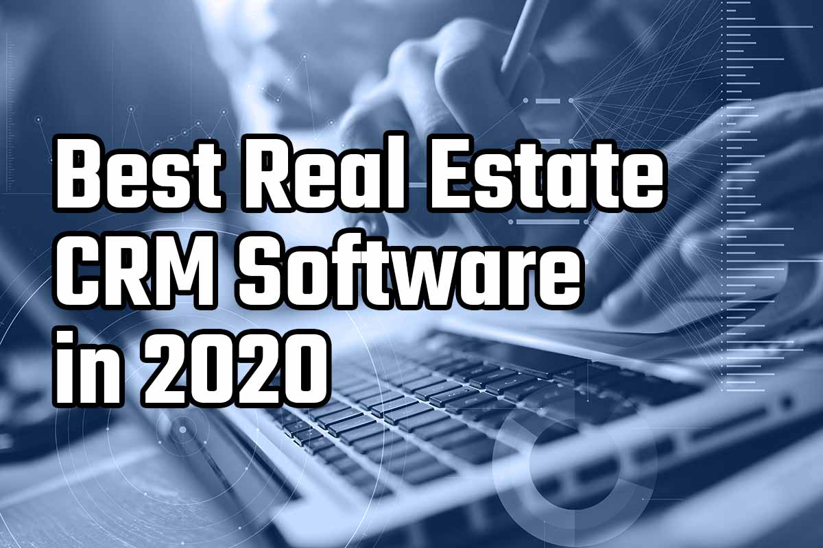 The Best Real Estate CRM Software for 2019 - PCMag