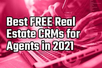 best free real estate crm for agents in 2021