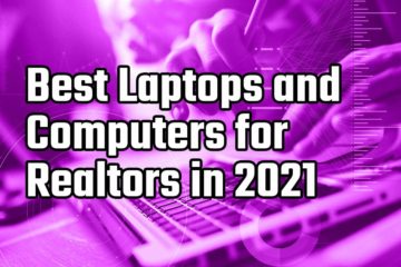 best laptops and computers for realtors in 2021