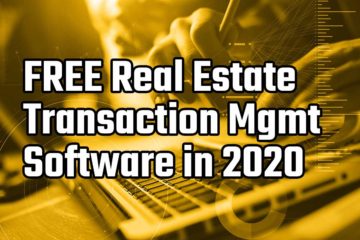 free real estate transaction management software in 2020
