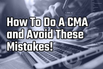 how to do a cma and avoid these mistakes
