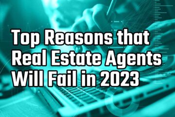 top reasons real estate agents fail in 2023