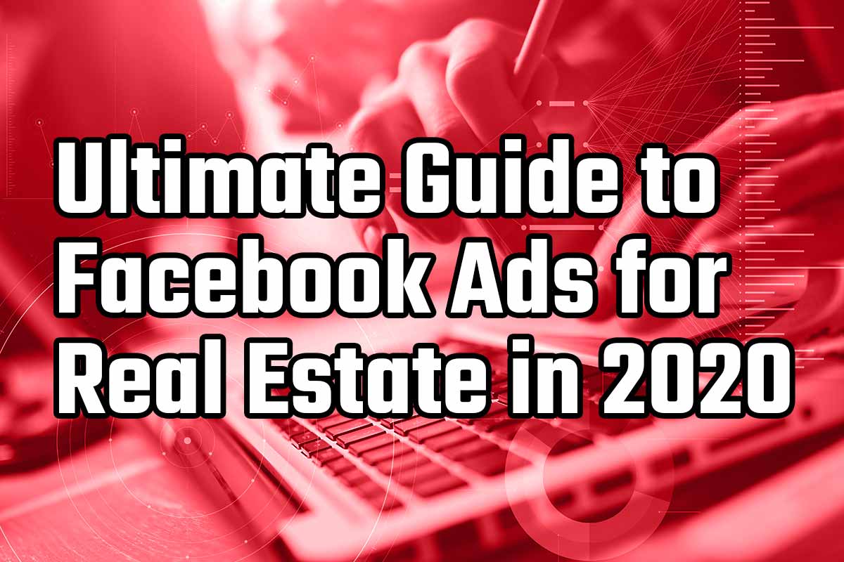 Ultimate Guide to Facebook for Real Estate | 2020 - Hooquest
