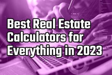 best real estate calculators for everything in 2023