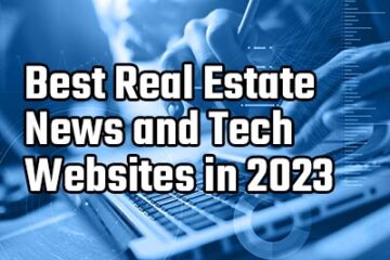 best real estate news and tech websites in 2023