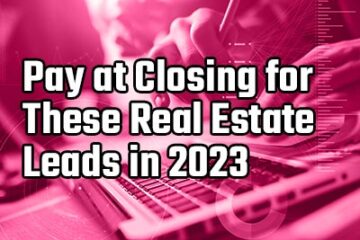 pay at closing for these real estate leads in 2023