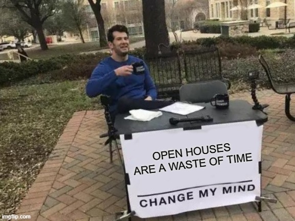 real estate meme open houses