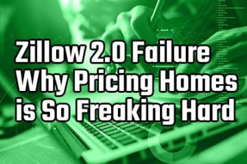 zillow 2.0 failure why pricing homes is so freaking hard