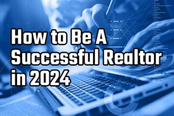 how to be a successful realtor in 2024