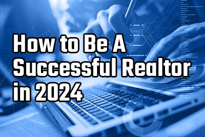 How to Be a Successful Real Estate Agent in 2024 - Hooquest